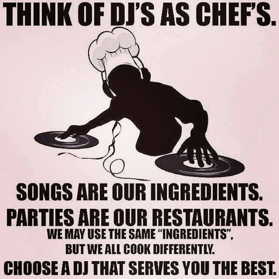 DJ's Are Chef's