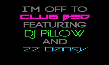 Club Bed and DJ Pillow