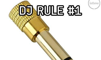 The Number One DJ Rule