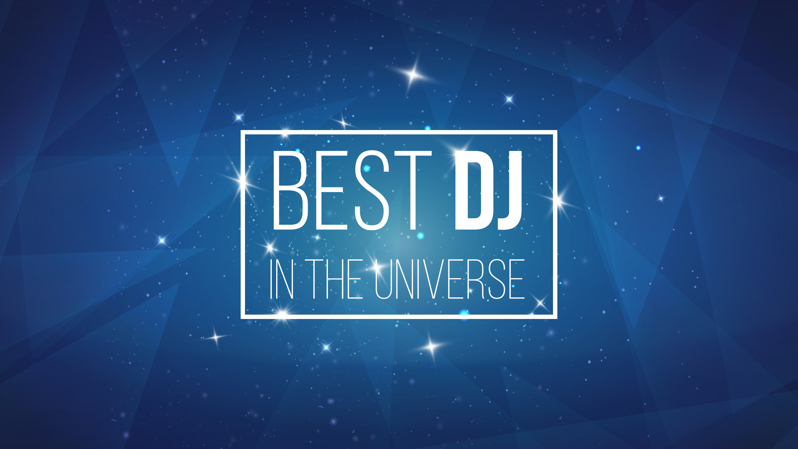 Best DJ in the Universe Wallpaper