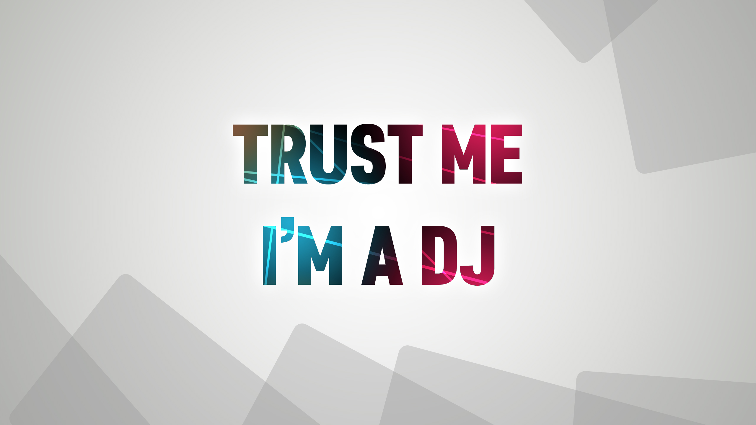 Trust Me, I'm a DJ Wallpaper